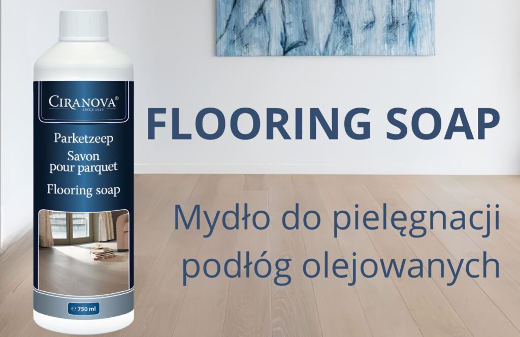 CIRANOVA Flooringsoap Flooring Soap mydło do mycia pielęgnacji podłóg z drewna podłóg drewnianych olejowanych CIRANOVA Flooringsoap Flooring Soap mydło do mycia pielęgnacji podłóg z drewna podłóg drewnianych olejowanych