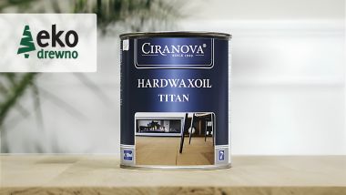 Ciranova olej do podłóg lakier do podłóg mydło do podłóg hardwaxoil titan. EKODREWNO Wrocław
