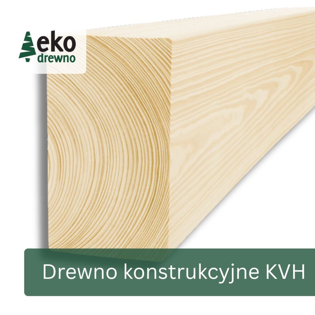 Drewno konstrukcyjne suszone strugane lite lub mikrowczep świerk KVH EKODREWNO (5) Drewno konstrukcyjne suszone strugane lite lub mikrowczep świerk KVH EKODREWNO (5)