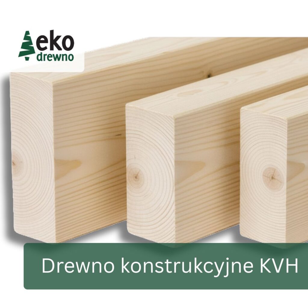 Drewno konstrukcyjne suszone strugane lite lub mikrowczep świerk KVH EKODREWNO (7) Drewno konstrukcyjne suszone strugane lite lub mikrowczep świerk KVH EKODREWNO (7)